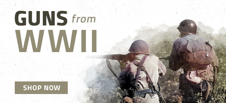 Guns from WWII - SHOP NOW